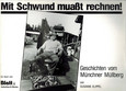 Mit Schwund muaßt rechnen!