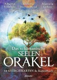 Das schamanische Seelen-Orakel Das schamanische Seelen-Orakel