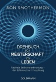 Drehbuch für Meisterschaft im Leben Drehbuch für Meisterschaft im Leben