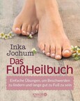 Das FußHeilbuch Das FußHeilbuch
