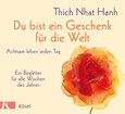 Du bist ein Geschenk für die Welt Du bist ein Geschenk für die Welt