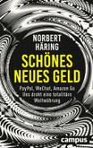 Schönes neues Geld Schönes neues Geld