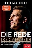 Die Rede deines Lebens Die Rede deines Lebens