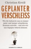 Geplanter Verschleiß Geplanter Verschleiß