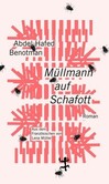 Müllmann auf Schafott Müllmann auf Schafott