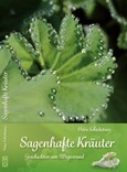 Sagenhafte Kräuter Sagenhafte Kräuter