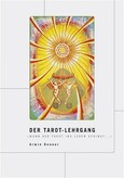 Der Tarot-Lehrgang Der Tarot-Lehrgang