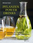Pflanzen Power Drinks Pflanzen Power Drinks