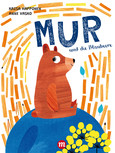 Mur und die Blaubeere Mur und die Blaubeere