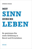 Mit Sinn durchs Leben Mit Sinn durchs Leben