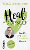 Heal yourself Heal yourself