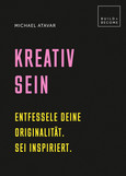 Kreativ sein Kreativ sein