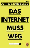Das Internet muss weg Das Internet muss weg