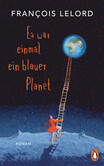 Es war einmal ein blauer Planet Es war einmal ein blauer Planet