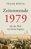 Zeitenwende 1979 Zeitenwende 1979