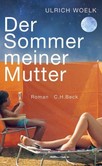 Der Sommer meiner Mutter Der Sommer meiner Mutter