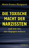 Die toxische Macht der Narzissten Die toxische Macht der Narzissten