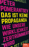 Das ist keine Propaganda Das ist keine Propaganda