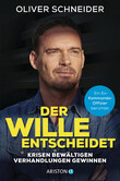Der Wille entscheidet Der Wille entscheidet