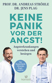 Keine Panik vor der Angst! Keine Panik vor der Angst!