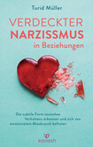 Verdeckter Narzissmus in Beziehungen Verdeckter Narzissmus in Beziehungen