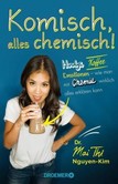 Komisch, alles chemisch! Komisch, alles chemisch!