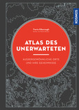 Atlas des Unerwarteten Atlas des Unerwarteten