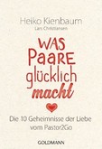 Was Paare glücklich macht Was Paare glücklich macht