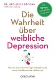 Die Wahrheit über weibliche Depression Die Wahrheit über weibliche Depression