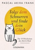 Folge dem Schnurren und finde dein Glück Folge dem Schnurren und finde dein Glück