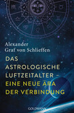 Das astrologische Luftzeitalter - eine neue Ära der Verbindung Das astrologische Luftzeitalter - eine neue Ära der Verbindung