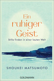 Ein ruhiger Geist Ein ruhiger Geist