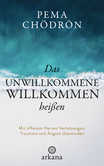 Das Unwillkommene willkommen heißen Das Unwillkommene willkommen heißen