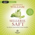 Selleriesaft, 1 Audio-CD, MP3 Selleriesaft, 1 Audio-CD, MP3