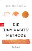 Die Tiny Habits®-Methode Die Tiny Habits®-Methode