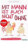 Mit Mann ist auch nicht ohne Mit Mann ist auch nicht ohne