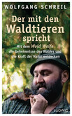 Der mit den Waldtieren spricht Der mit den Waldtieren spricht