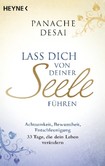 Lass dich von deiner Seele führen