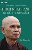 Thich Nhat Hanh - Ein Leben in Achtsamkeit Thich Nhat Hanh - Ein Leben in Achtsamkeit
