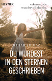 Du wurdest in den Sternen geschrieben Du wurdest in den Sternen geschrieben