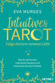 Intuitives Tarot - Folge deinem inneren Licht Intuitives Tarot - Folge deinem inneren Licht