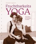 Fruchtbarkeits-Yoga Fruchtbarkeits-Yoga