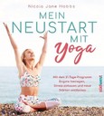 Mein Neustart mit Yoga Mein Neustart mit Yoga