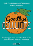 Goodbye Cellulite Goodbye Cellulite
