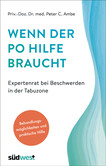 Wenn der Po Hilfe braucht - Expertenrat bei Beschwerden in der Tabuzone Wenn der Po Hilfe braucht - Expertenrat bei Beschwerden in der Tabuzone