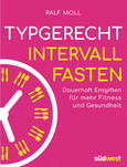 Typgerecht Intervallfasten Typgerecht Intervallfasten
