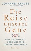 Die Reise unserer Gene Die Reise unserer Gene