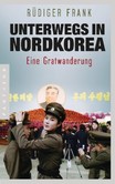 Unterwegs in Nordkorea Unterwegs in Nordkorea