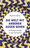 Die Welt mit anderen Augen sehen Die Welt mit anderen Augen sehen