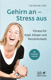 Gehirn an - Stress aus Gehirn an - Stress aus